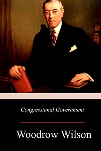 Stock image for Congressional Government: A Study in American Politics for sale by SecondSale