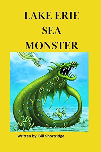 Beispielbild fr Lake Erie Sea Monster zum Verkauf von GreatBookPrices