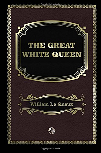 Imagen de archivo de The Great White Queen a la venta por Revaluation Books