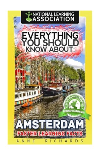 Beispielbild fr Everything You Should Know About: Amsterdam zum Verkauf von WorldofBooks