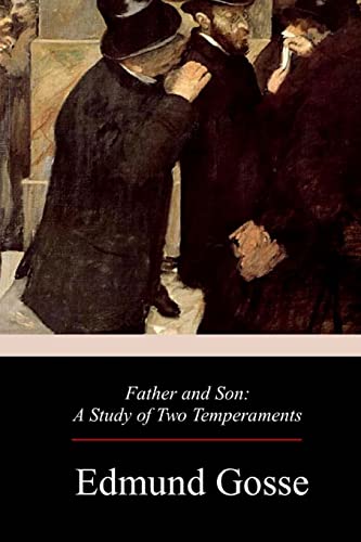 9781976344985: Father and Son: A Study of Two Temperaments