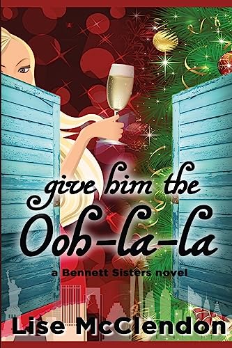 Stock image for Give Him the Ooh-la-la for sale by ThriftBooks-Dallas