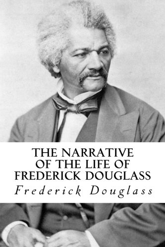 Stock image for The Narrative of the Life of Frederick Douglass for sale by Revaluation Books