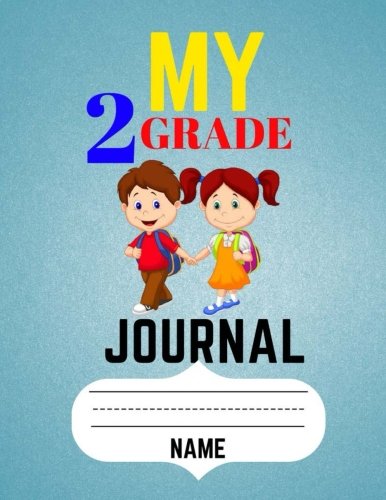 Stock image for My 2nd Grade Journal: Write, Record Thoughts, Ideas, And Responses All Year for sale by Revaluation Books
