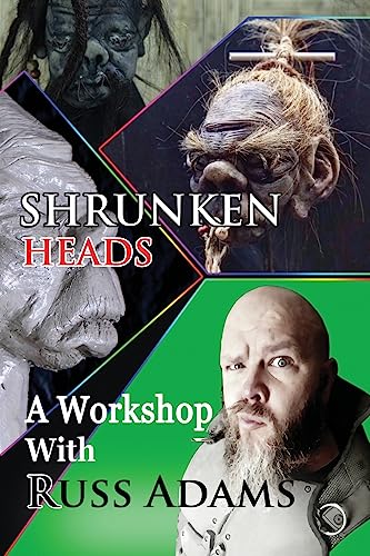 9781976367380: Shrunken Heads: A Workshop with Russ Adams