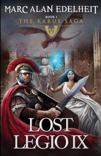 Imagen de archivo de Lost Legio IX: The Karus Saga: 1 a la venta por WorldofBooks