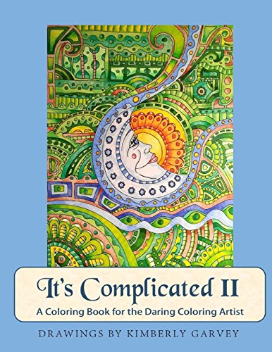 Beispielbild fr It's Complicated II: A Coloring Book for the Daring Coloring Artist zum Verkauf von ThriftBooks-Atlanta