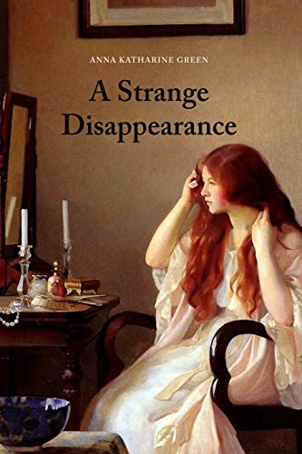 Imagen de archivo de A Strange Disappearance a la venta por THE SAINT BOOKSTORE