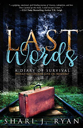 Beispielbild fr Last Words: A Diary of Survival zum Verkauf von GoodwillNI
