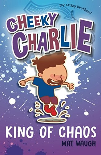 Stock image for Cheeky Charlie: King of Chaos: Volume 3 for sale by WorldofBooks