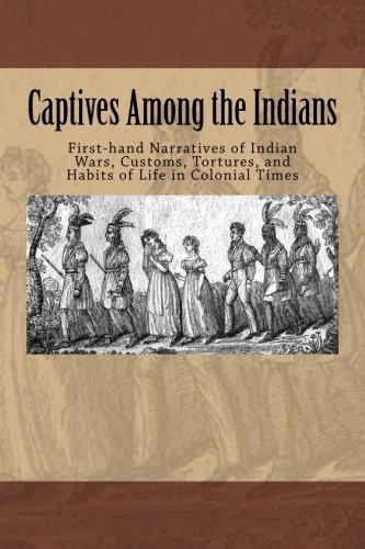 9781976390807: Captives Among the Indians