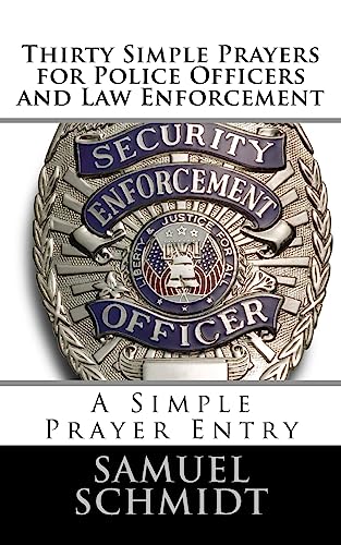 Imagen de archivo de Thirty Simple Prayers for Police Officers and Law Enforcement a la venta por ThriftBooks-Atlanta