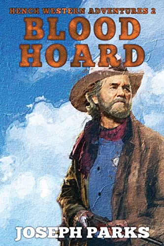 9781976392290: Blood Hoard: A Hench Novel: 2 (Hench Western Adventures)