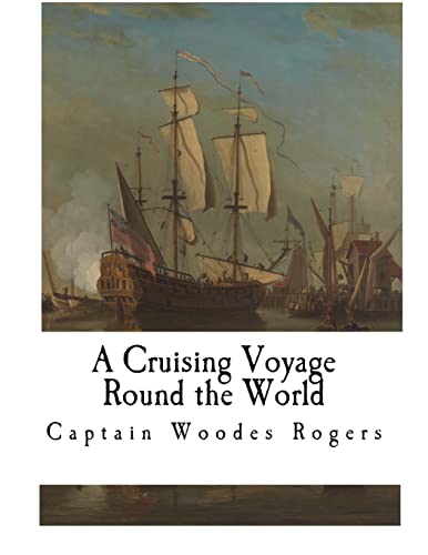 9781976407666: A Cruising Voyage Round the World (World Voyages)
