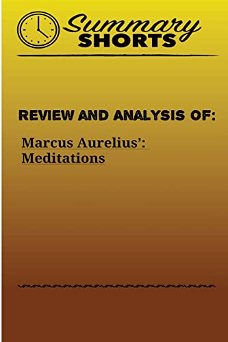 Beispielbild fr Review and Analysis of: Marcus Aurelius?: Meditations zum Verkauf von ThriftBooks-Atlanta