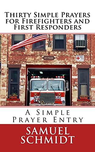 Beispielbild fr Thirty Simple Prayers for Firefighters and First Responders zum Verkauf von SecondSale