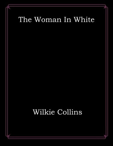 9781976436901: The Woman In White