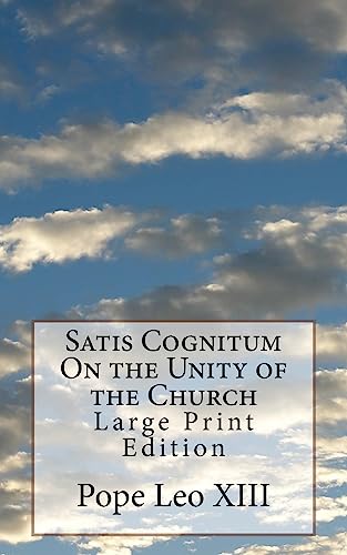 9781976442841: Satis Cognitum On the Unity of the Church: Large Print Edition