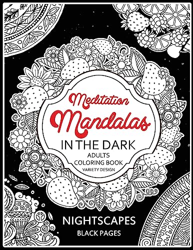 Beispielbild fr Meditation Mandalas in the Dark: NightScapes Black Pages Midnight Coloring Book zum Verkauf von WorldofBooks