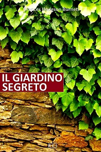 9781976475238: F. H. Burnett. Il giardino segreto (Italian Edition)