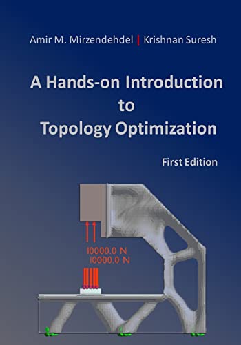 Stock image for A Hands-On Introduction to Topology Optimization for sale by Books From California