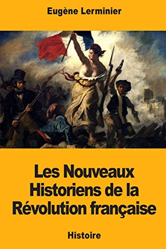 Beispielbild fr Les Nouveaux Historiens de la Rvolution franaise (French Edition) zum Verkauf von Lucky's Textbooks