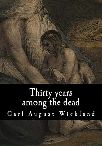 9781976507151: Thirty years among the dead