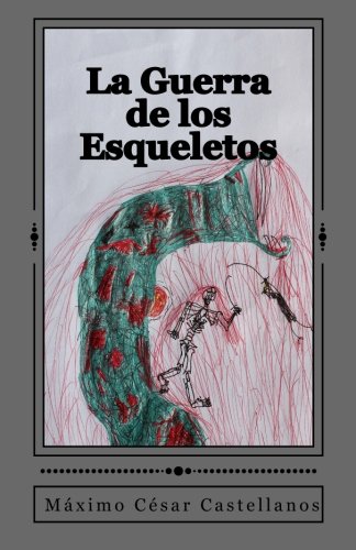 Stock image for La Guerra de los Esqueletos for sale by Revaluation Books