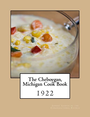 9781976524196: The Cheboygan, Michigan Cook Book