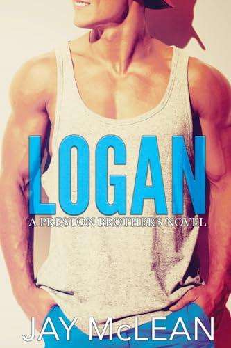 Imagen de archivo de Logan - A Preston Brothers Novel: A More Than Series Spin-Off a la venta por ThriftBooks-Dallas