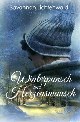 Beispielbild fr Winterpunsch und Herzenswunsch zum Verkauf von medimops