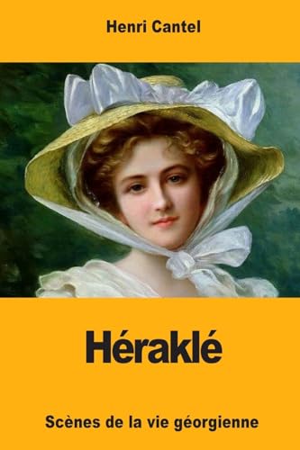 Stock image for Hrakl: Scnes de la vie Gorgienne (French Edition) for sale by Lucky's Textbooks