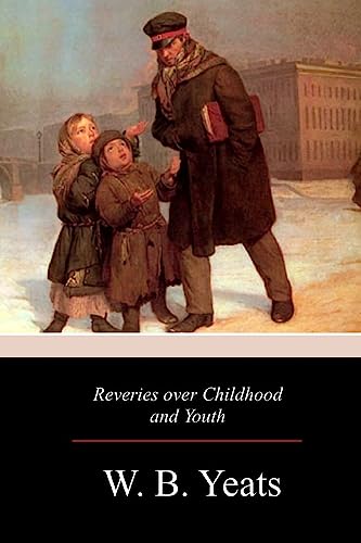 Imagen de archivo de Reveries over Childhood and Youth a la venta por THE SAINT BOOKSTORE