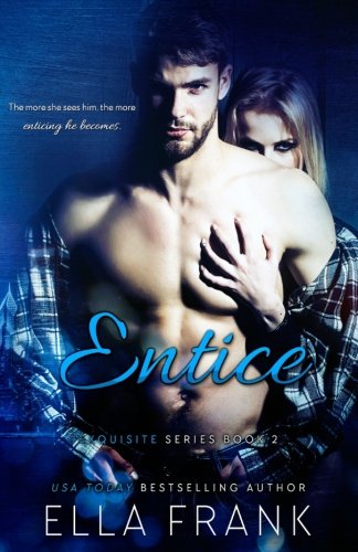 Stock image for Entice: Volume 2 (Exquisite) for sale by Revaluation Books