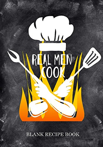 Stock image for Blank Recipe Book (Real Men Cook): Recipe Journal for Men (Blank Recipe Books) for sale by Your Online Bookstore