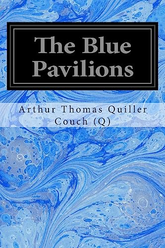 Beispielbild fr The Blue Pavilions zum Verkauf von Lucky's Textbooks