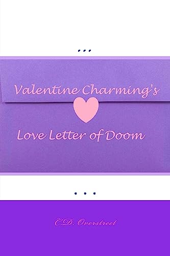 Stock image for Valentine Charming's Love Letter of Doom for sale by Lucky's Textbooks