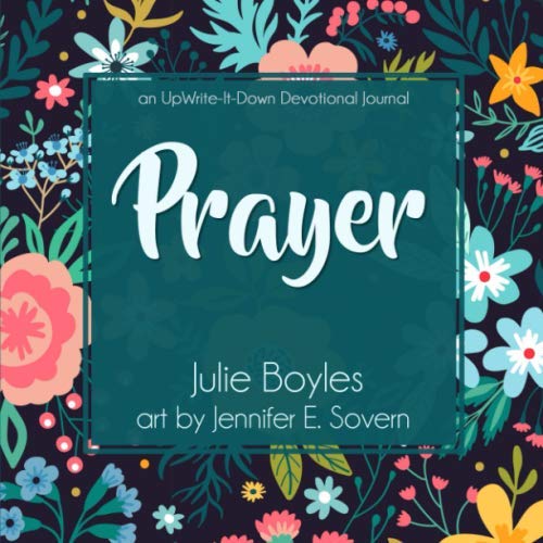 9781976549335: Prayer: An UpWrite It Down Devotional Journal