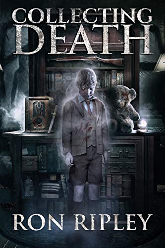 Imagen de archivo de Collecting Death: Volume 1 (Haunted Collection Series) a la venta por WorldofBooks