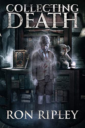 Stock image for Collecting Death: Volume 1 (Haunted Collection Series) for sale by WorldofBooks