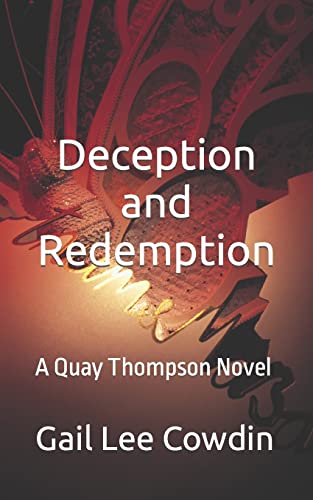 Stock image for Deception and Redemption: A Quay Thompson Novel for sale by ThriftBooks-Dallas