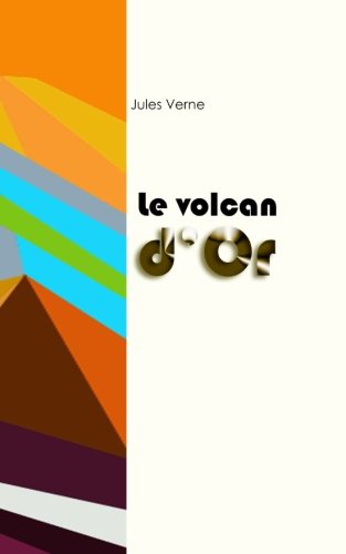 9781976569371: Le volcan d'or