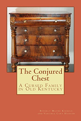 Stock image for The Conjured Chest: A Cursed Family in Old Kentucky for sale by Revaluation Books