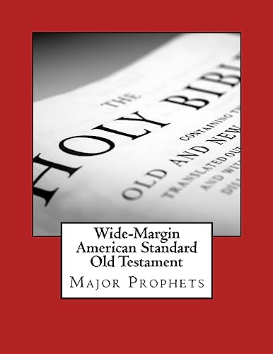 Stock image for Wide-Margin American Standard Old Testament: Major Prophets for sale by THE SAINT BOOKSTORE