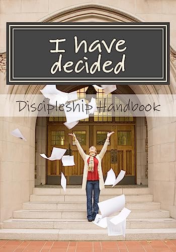 Stock image for I have decided: The Samuel Company Discipleship Handbook for sale by THE SAINT BOOKSTORE