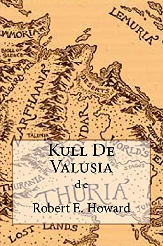 9781976595578: Kull De Valusia (Spanish Edition)