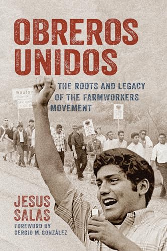 Stock image for Obreros Unidos: The Roots and Legacy of the Farmworkers Movement for sale by Books From California