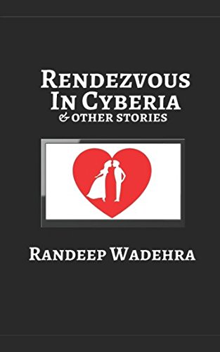 Stock image for Rendezvous In Cyberia & Other Stories: Paranormal and Romantic Stories Exploring Relationships for sale by Revaluation Books