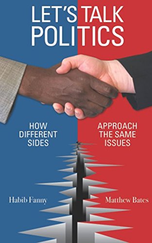 Imagen de archivo de Lets Talk Politics: How Different Sides Approach the Same Issues a la venta por Red's Corner LLC