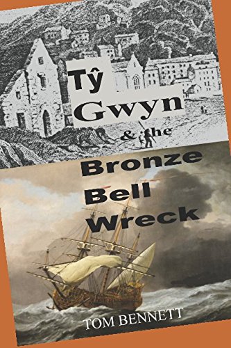 Imagen de archivo de T? Gwyn & the Bronze Bell Wreck: Maritime History a la venta por WorldofBooks